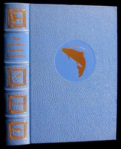 The Atlantic Salmon Treasury: An Anthology of Selections from the First Quarter Century of the Atlantic Salmon Journay, 1948-1974