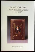 Izaak Walton: A New Bibliography 1653-1987