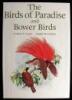 The Birds of Paradise and Bower Birds