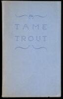 The Tame Trout. A Tale of the Maine Woods