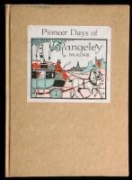 Pioneer Days of Rangeley Maine