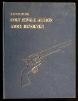 A Study of the Colt Single Action Army Revolver