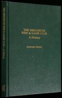 The Miramichi Fish & Game Club: A History