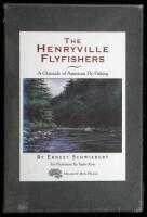 The Henryville Flyfishers: A Chronicle of American Fly Fishing
