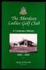 Lot of 3 Aberdeen Golf titles - 2