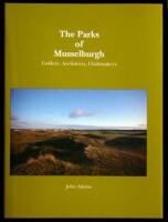 The Parks of Musselburgh: Golfers, Architects, Clubmakers