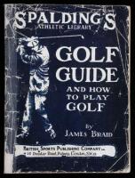 Golf Guide and How to Play Golf: Spalding's Athletic Library, Vol. I, No. 10