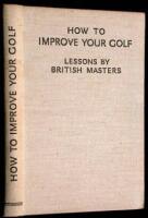 How to Improve Your Golf: Lessons by British Masters