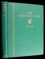 The Country Club, 1882-1932