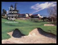 The Riviera Country Club: A Definitive History