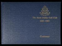 The Royal Dublin Golf Club, 1885-1985