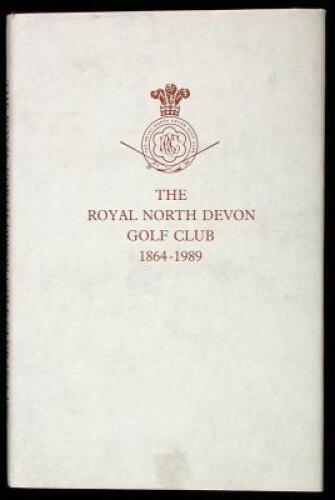 The Royal North Devon Golf Club, 1864-1989