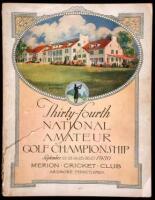 Official Souvenir Book and Program of the United States Golf Association Thirty-Fourth National Amateur Golf Championship Held at the Merion Cricket Club, East Course, Ardmore, Pennsylvania, September 22nd to 27th, 1930