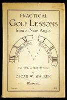 Practical Golf Lessons from a New Angle: [The ''One to Eleven Swing'']