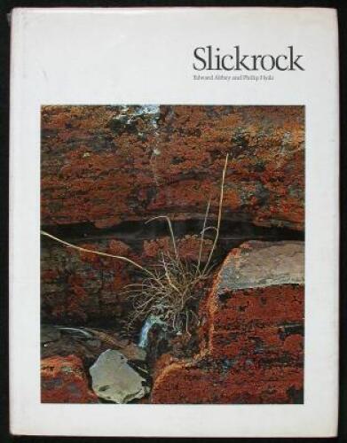 Slickrock: The Canyon Country of Southeast Utah