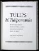 Tulips & Tulipmania - 2