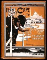 From the Cape to Cairo: The First Traverse of Africa from North to South
