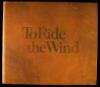 To Ride the Wind - 3