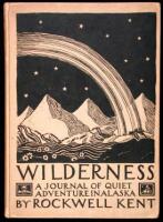 Wilderness. A Journal of Quiet Adventure in Alaska