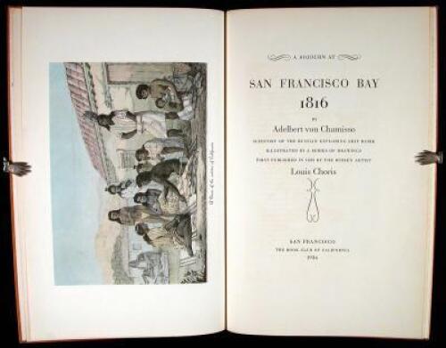 A Sojourn at San Francisco Bay 1816 by Adelbert von Chamisso, Scientist of the Russian Exploring Ship Rurik