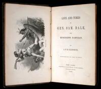 Life and Times of Gen. Sam. Dale, the Mississippi Partisan