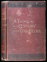 The Experiences of a Forty-niner During Thirty-four Years' Residence in California and Australia