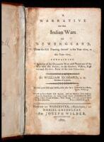 A Narrative of the Indian Wars in New England, from the first Planting thereof in the Year 1607, to the Year 1677, Comprising A Relation of the Occasion Rise and Progress of the War with the Indians, in the Southern, Western, Eastern and Northern Parts of