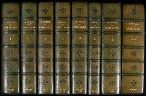 Original Journals of the Lewis and Clark Expedition, 1804-1806. Printed from the Original Manuscripts in the Library of the American Philosophical Society and by Direction of its committee on Historical Documents. Together with Manuscript material of Lewi