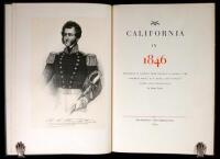 California in 1846: Described in Letters from Thomas O. Larkin, "The Farthest West," E.M. Kern, and "Justice."