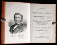 History of Santa Clara County, California; Including Its Geography, Geology, Topography, Climatology and Description, Together with a Record of the Mexican Grants; Its Mines and Natural Springs...