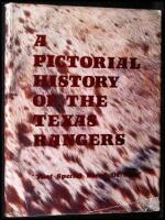 A Pictorial History of the Texas Rangers: "That Special Breed of Men"