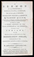 A Sermon at the Execution of Moses Paul, an Indian; Who had been guilty of Murder, Preached at New Haven in America. By Samson Occom, A native Indian...Also Observations on the Language of the Muhhekaneew Indians...by Jonathan Edwards