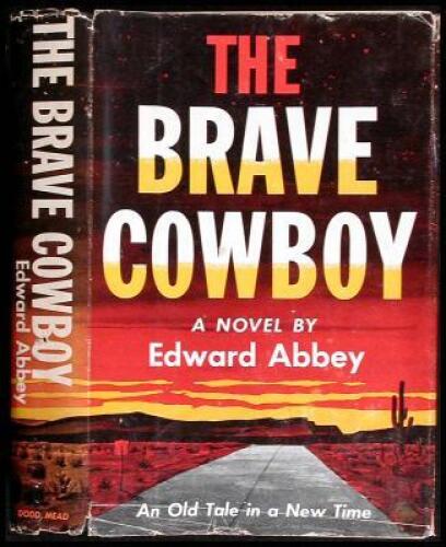 The Brave Cowboy. An Old Tale in a New Time