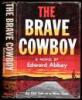 The Brave Cowboy. An Old Tale in a New Time