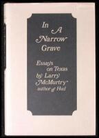 In A Narrow Grave: Essays on Texas