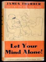 Let Your Mind Alone! And Other More or Less Inspirational Pieces