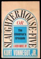 Slaughterhouse-Five; or, the Children's Crusade: A Duty-Dance with Death