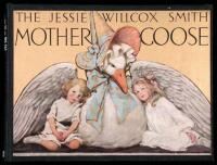 Mother Goose. A Careful and Full Selection of the Rhymes