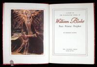 A Study of the Illuminated Books of William Blake: Poet, Printer, Prophet