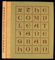 The Compleat Jane Grabhorn: A Hodge-Podge of Typographical Ephemera, Three Complete Books, Broadsides, Invitations: Greetings, Place Cards, &c.