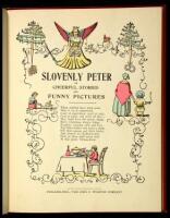 Slovenly Peter or Cheerful Stories and Funny Pictures for Good Little Folks. Illustrations Colored by Hand after the Original Style