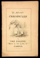 Ye Ancient Chronicles of Yale College which is in the Land of Campus