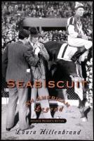 Seabiscuit: The True Story of Three Men, a Great Racehorse, and Will to Win