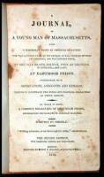 A Journal of a Young Man of Massachusetts, Late a Surgeon on Board an American Privateer, who was captured at sea by the British in May, eighteen hundred and thirteen, and was confined first, at Melville Island, Halifax, then at Chatham, in England, and l