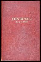 John Bidwell: Pioneer, Statesman, Philanthropist. A Biographical Sketch