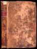 The Private Life of Benjamin Franklin, LL.D. Late Minister Plenipotentiary from the United States of America to France...Originally Written by Himself, and Now Translated from the French. To Which are Added, Some Account of His Public Life, a Variety of A