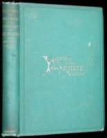 Scenes of Wonder and Curiosity in California. Illustrated with Over One Hundred Engravings. A Tourist's Guide to the Yo-semite Valley, The Big Tree Groves...The Quicksilver Mines of New Almaden and Henriquita-Mount Shasta-The Farallone Islands...Lake Taho