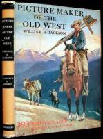 Picture Maker of the Old West: William H. Jackson