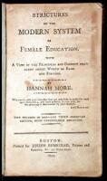 Strictures on the Modern System of Female Education. With a View of the Principles and Conduct Prevalent Among Women of Rank and Fortune