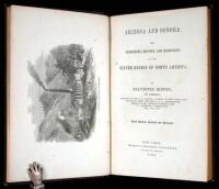 Arizona and Sonora: The Geography, History, and Resources of the Silver Region of North America